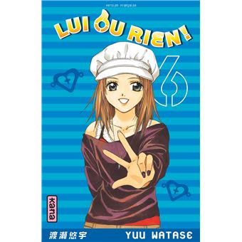 Lui ou rien. Tome 6