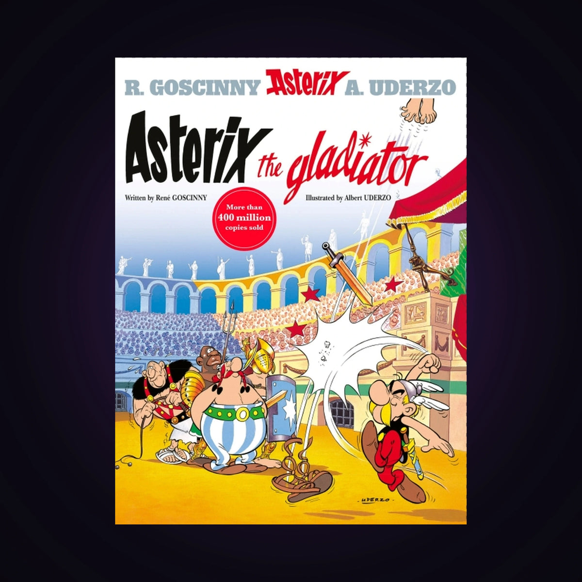 Asterix. Volume 4 - Asterix the Gladiator (couverture rigide 2004)
