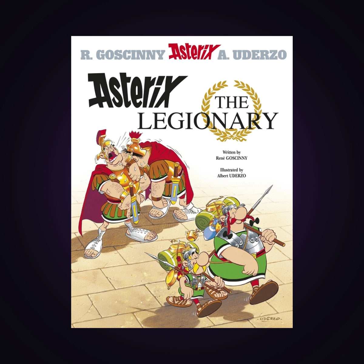 Asterix. Volume 10 - Asterix the Legionary (couverture rigide 2004)