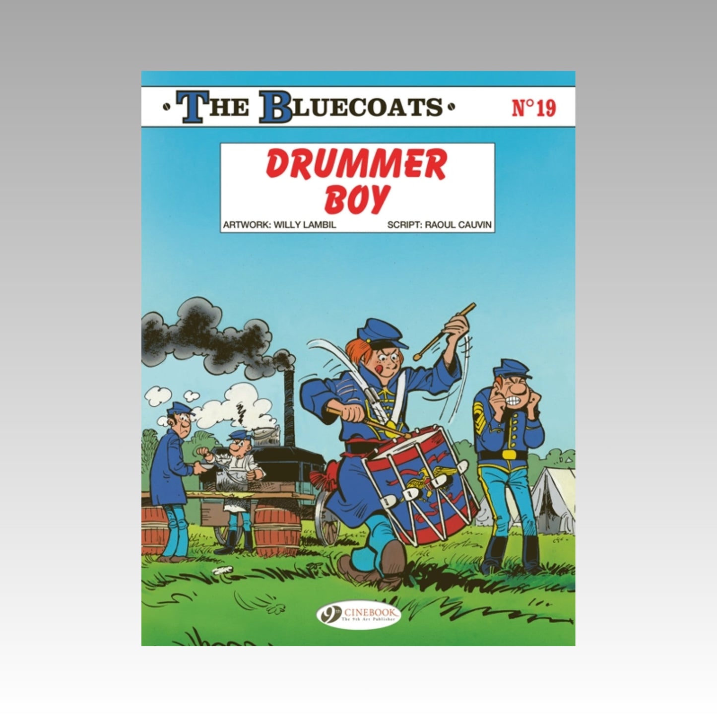 The Bluecoats. Tome 19 - Drummer Boy