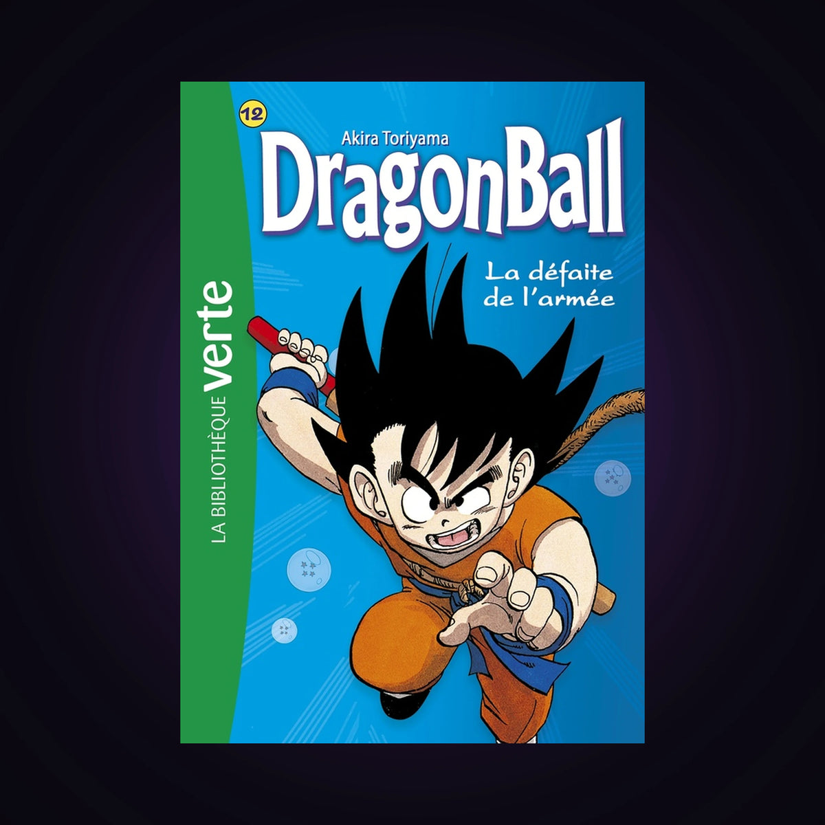Dragon Ball. Tome 12 - Bibliothèque verte