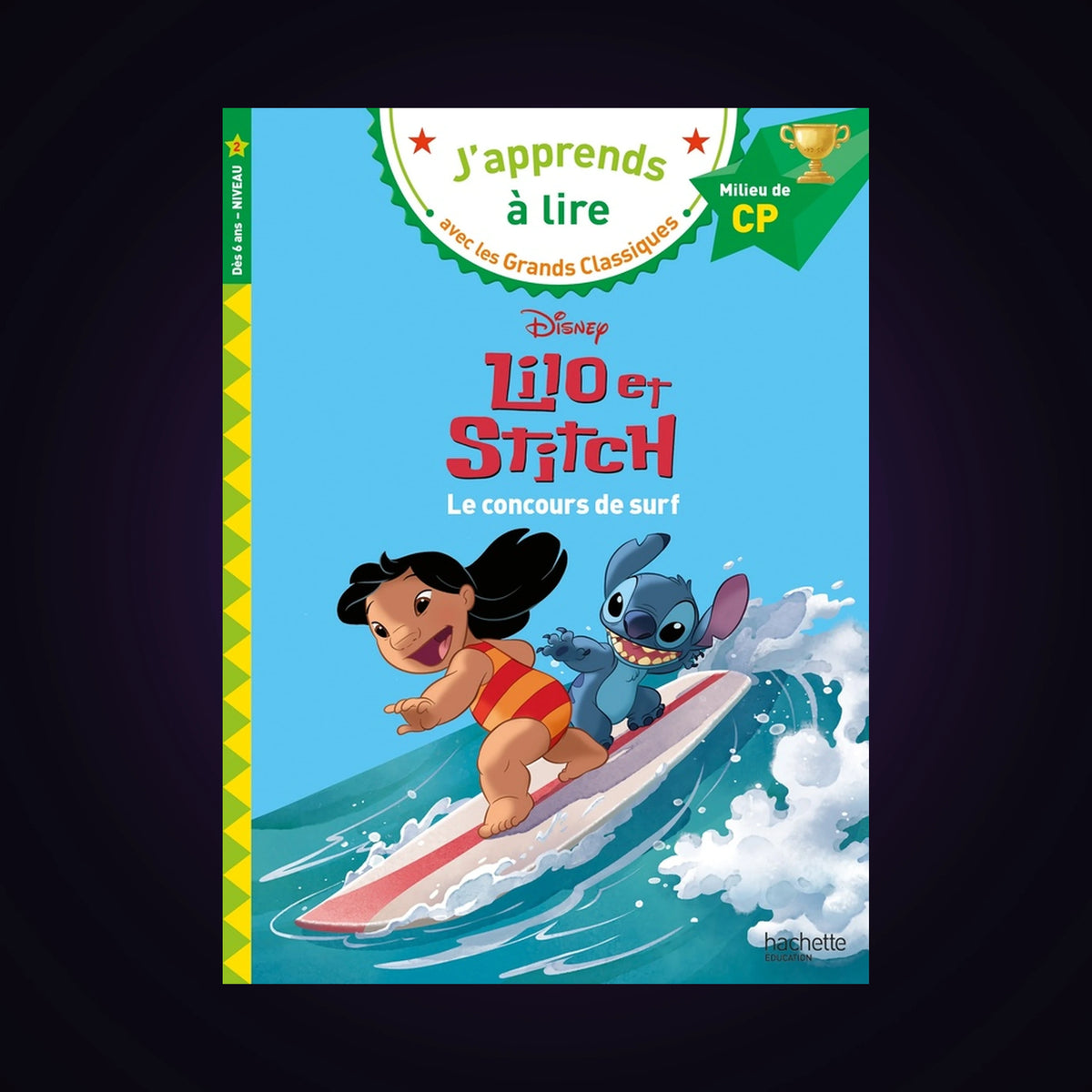 J'apprends à lire - Lilo et Stitch - Le concours de surf - Milieu de CP niveau 2
