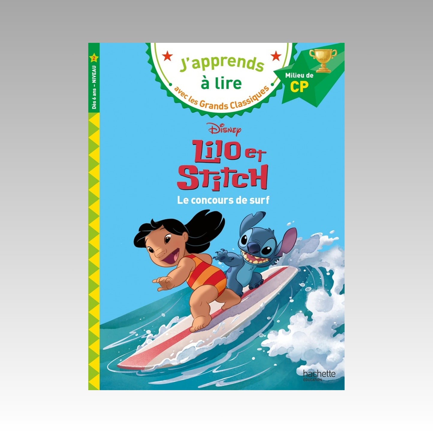 J'apprends à lire - Lilo et Stitch - Le concours de surf - Milieu de CP niveau 2