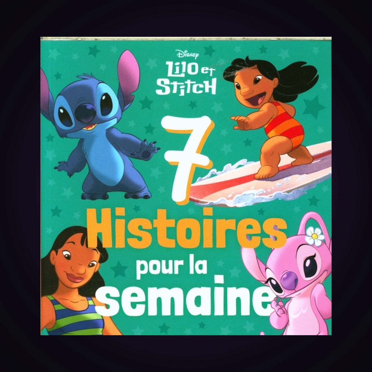 Lilo et Stitch - 7 histoires pour la semaine