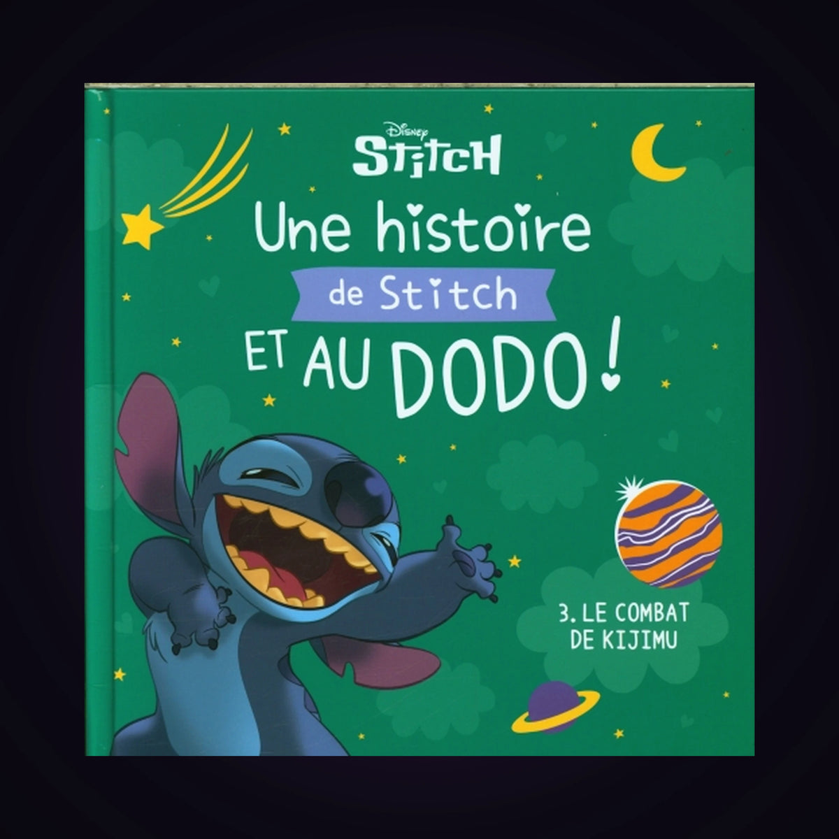 Stitch - Une histoire de Stitch et au dodo ! Tome 3 - Le combat de Kijimu