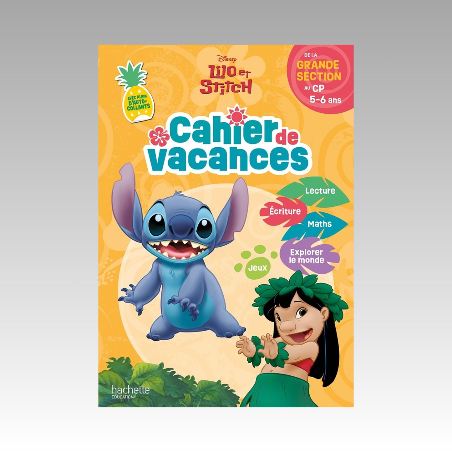 Lilo et Stitch - Cahier de vacances - De la grande section au CP 5-6 ans