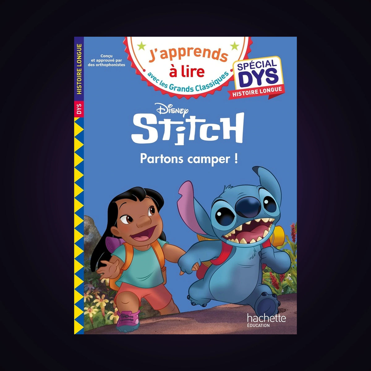 J'apprends à lire - Stitch - Partons camper ! - Spécial DYS, histoire longue