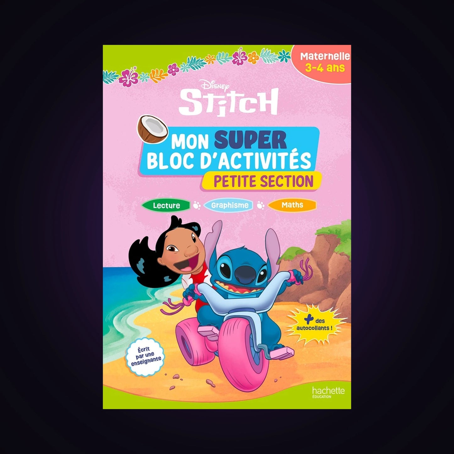 Stitch - Mon super bloc d'activités petite section 3-4 ans