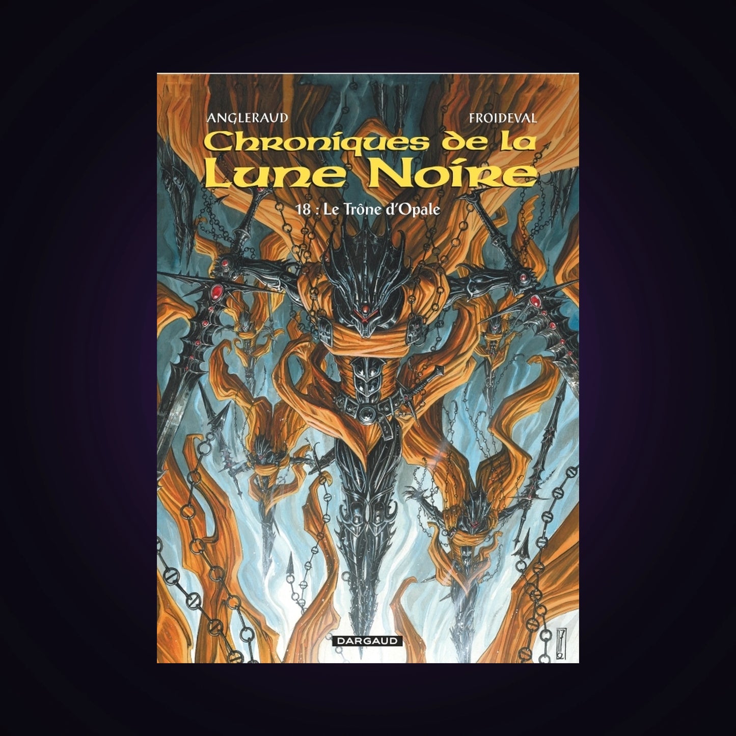 Chroniques de la Lune Noire. Tome 18