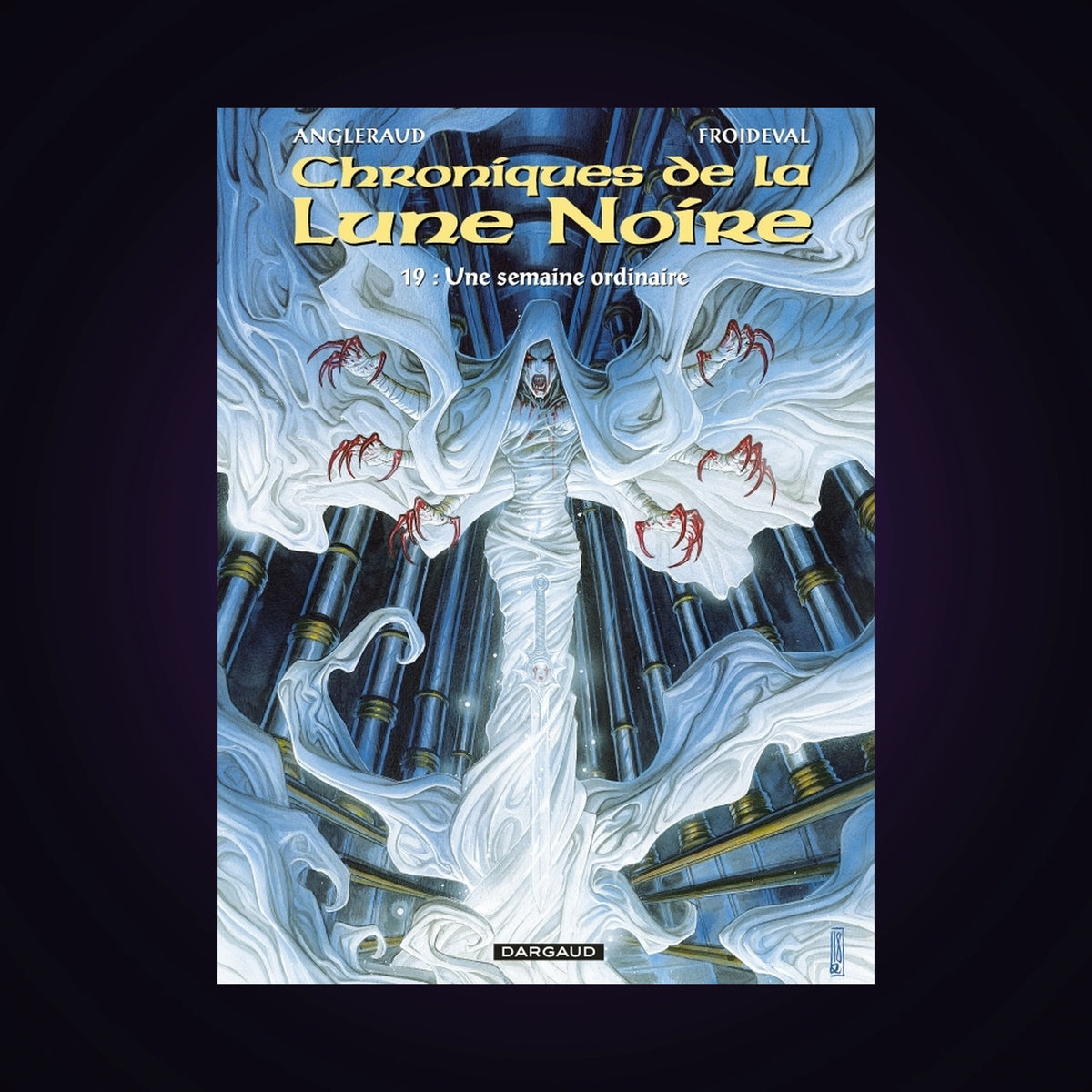 Chroniques de la Lune Noire. Tome 19