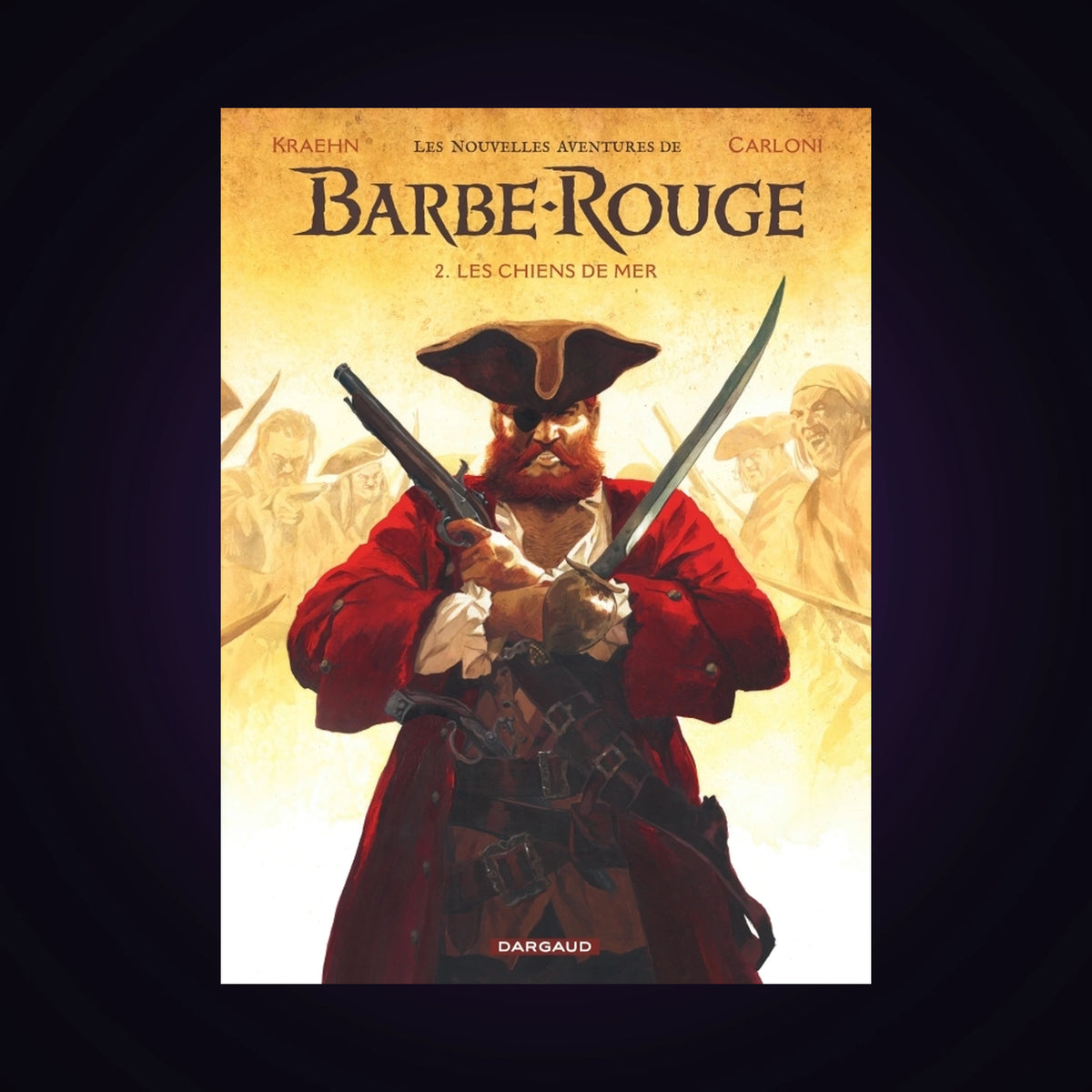 Les nouvelles aventures de Barbe-Rouge. Tome 2