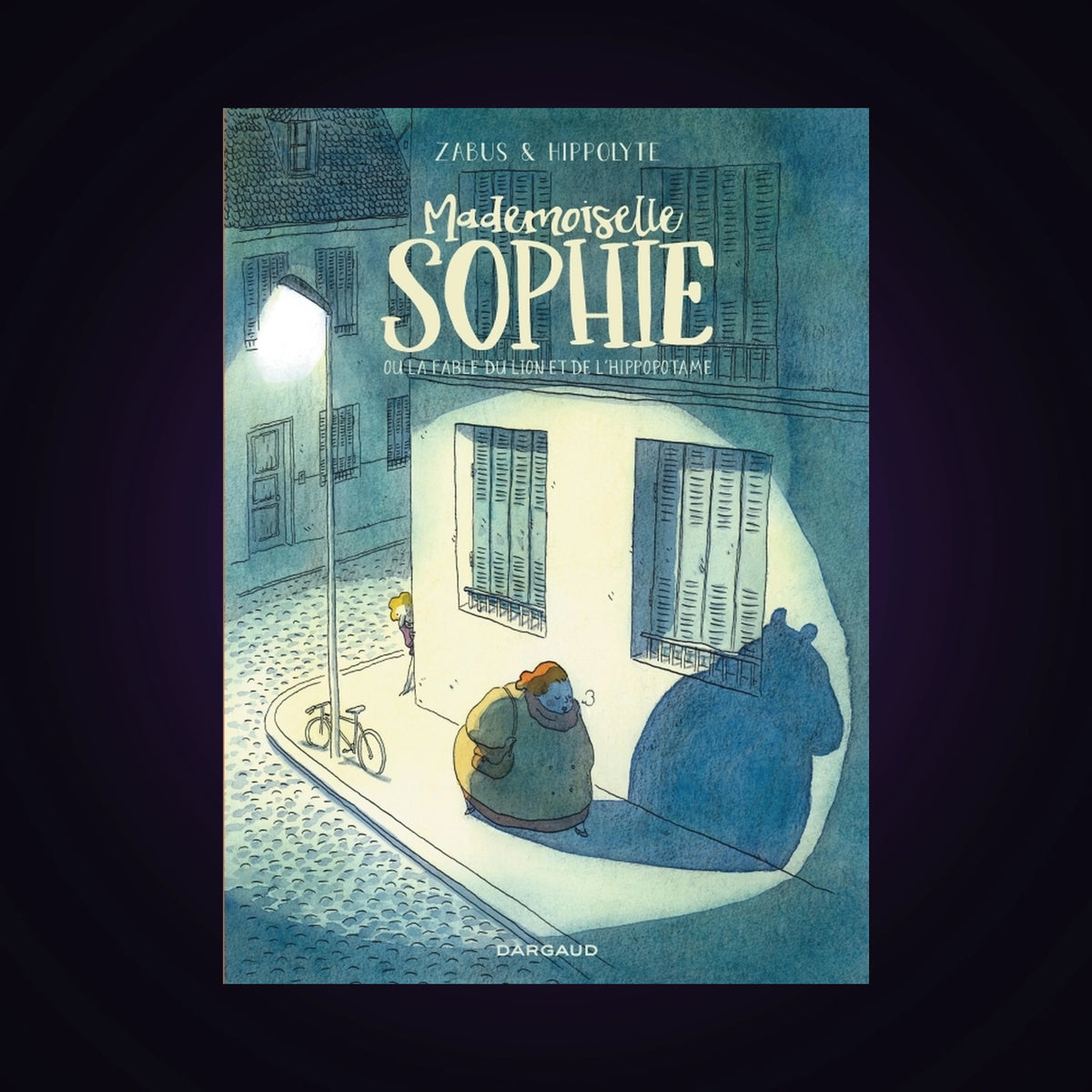Mademoiselle Sophie ou la fable du lion et de l'hippopotame