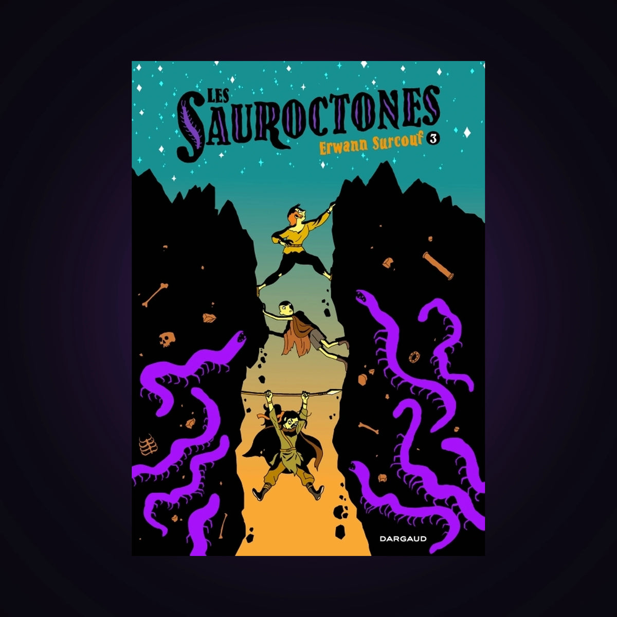 Les Sauroctones. Tome 3