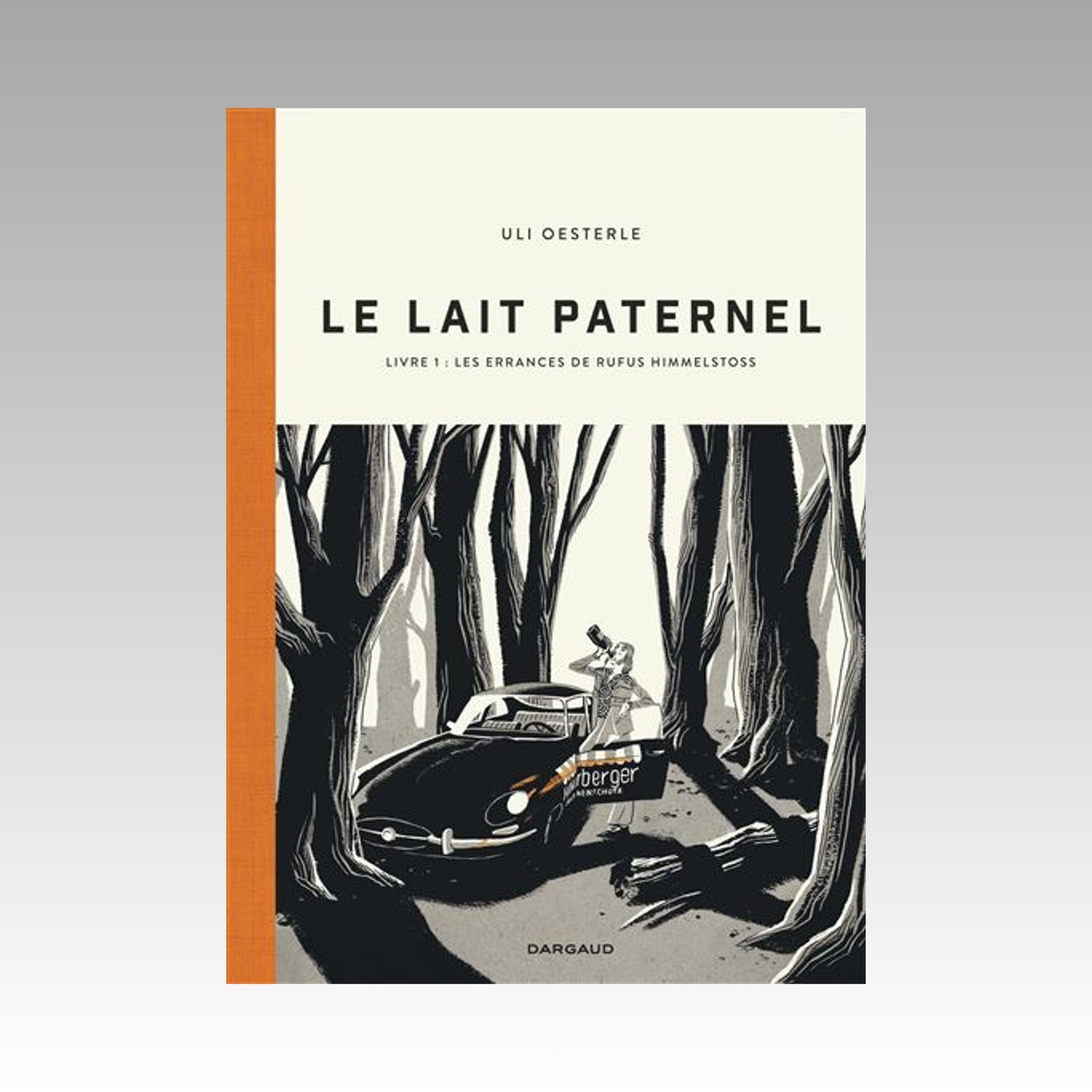 Le lait paternel. Tome 1