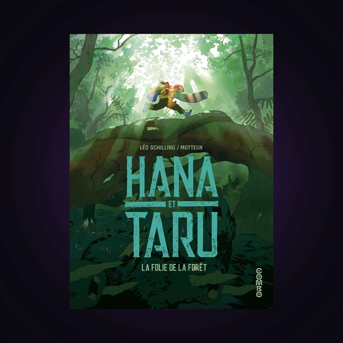 Hana et Taru - La folie de la forêt