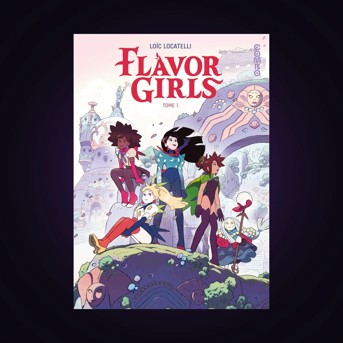 Flavor Girls. Tome 1