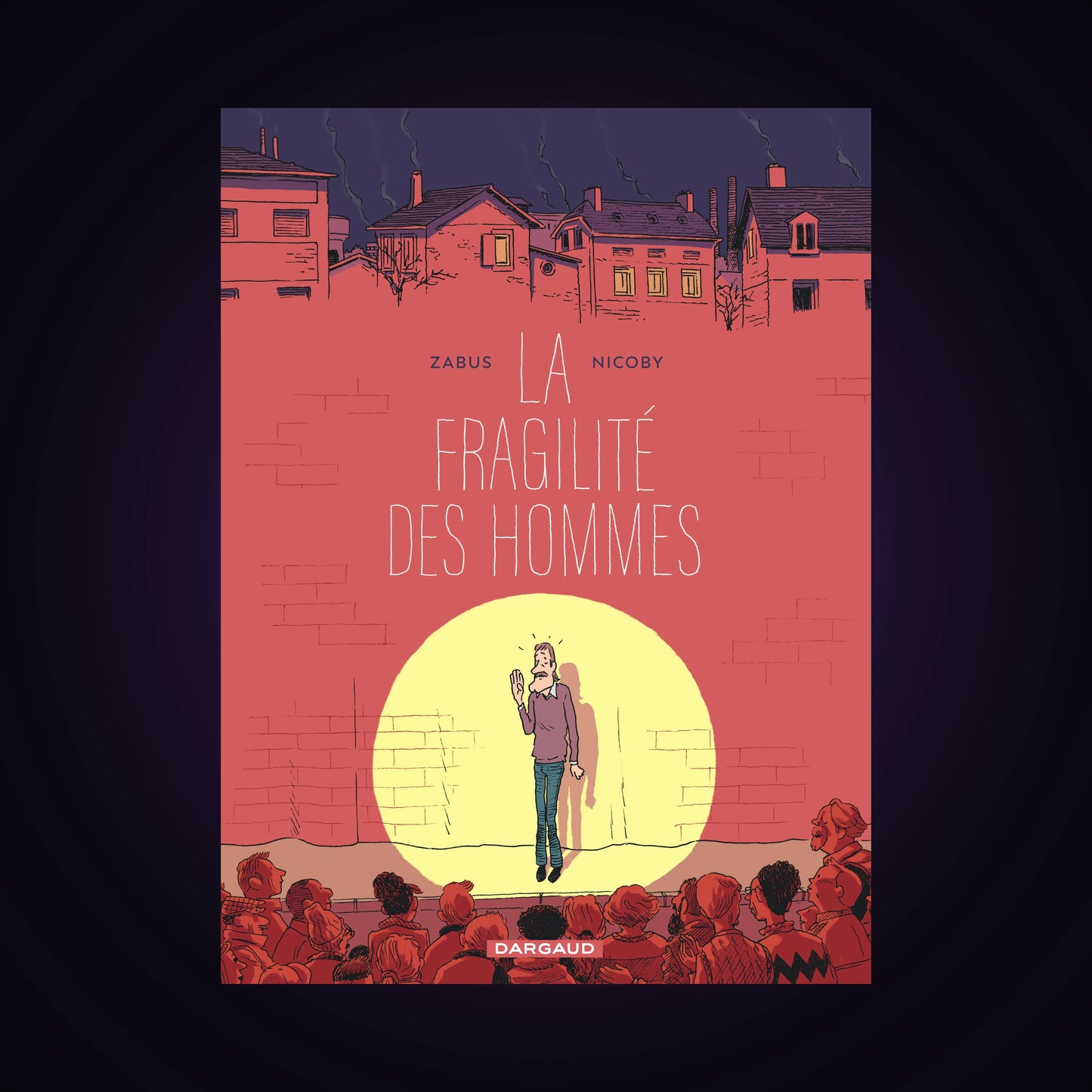 La fragilité des hommes