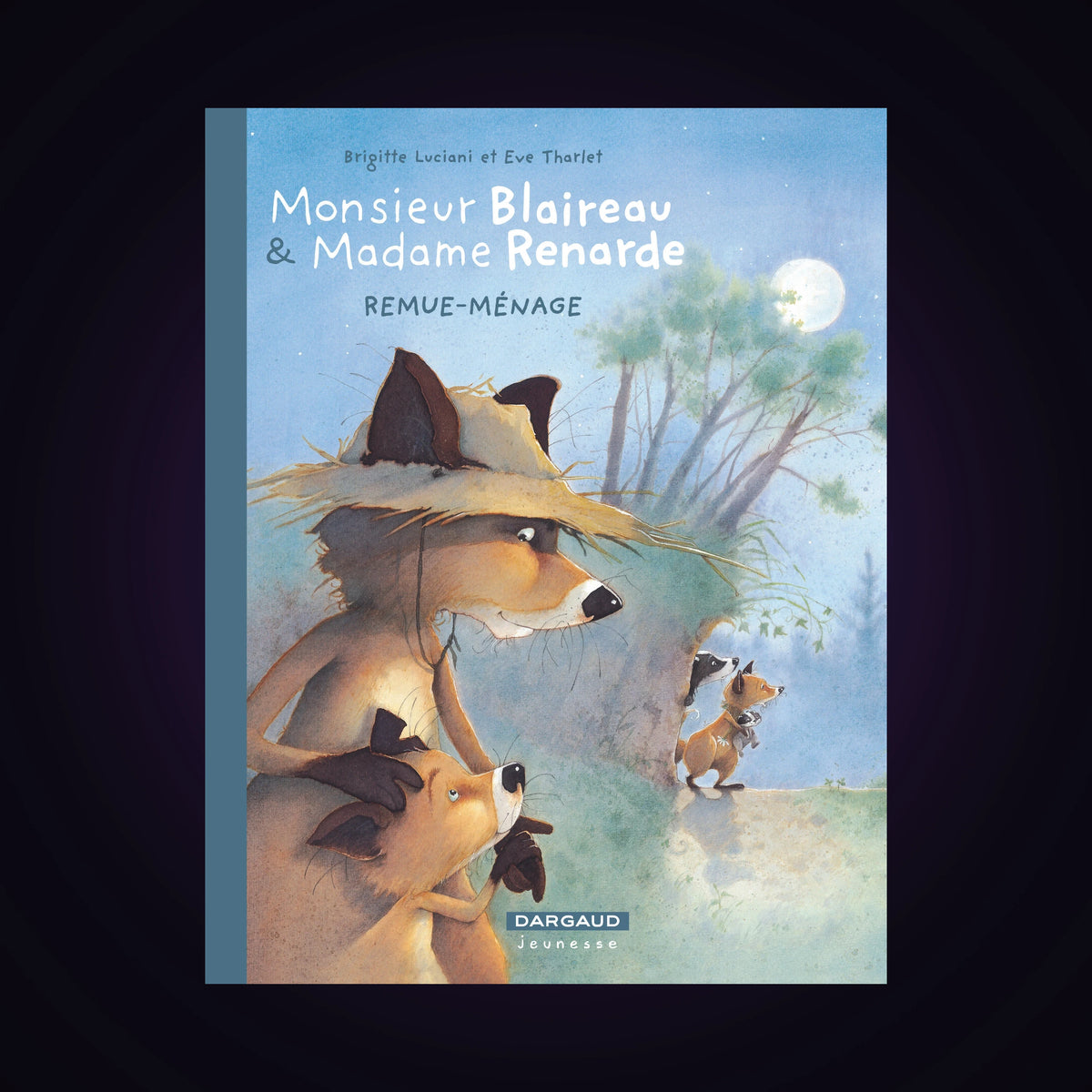 Monsieur Blaireau & Madame Renarde. Tome 2 Édition spéciale - Remue-ménage