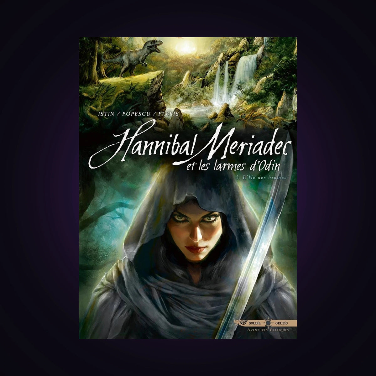 Hannibal Meriadec et les larmes d'Odin. Tome 5