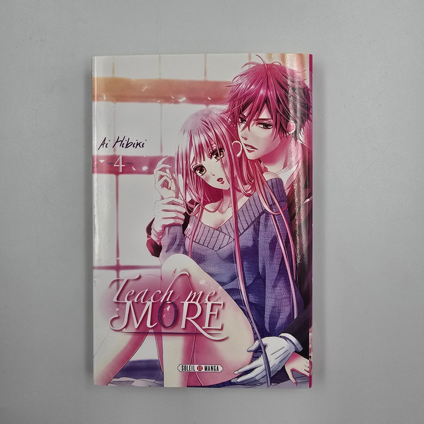 Teach me more. Tome 4