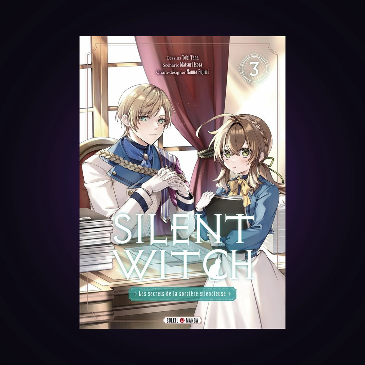 Silent Witch. Tome 3