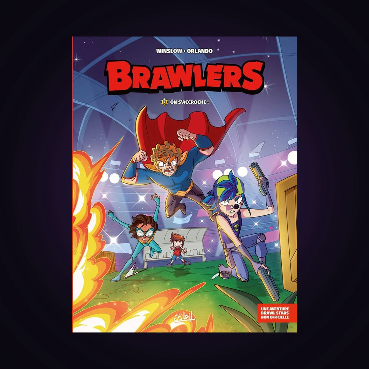 Brawlers. Tome 2