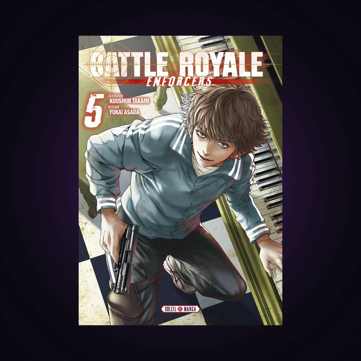 Battle Royale Enforcers. Tome 5
