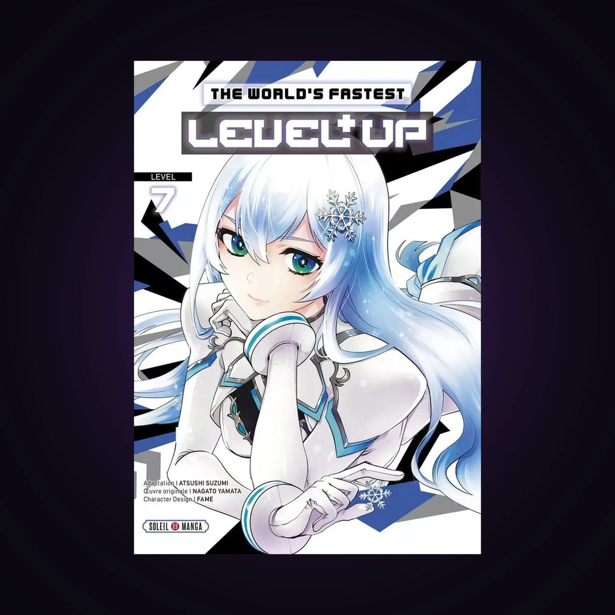 The World's Fastest Level Up. Tome 7