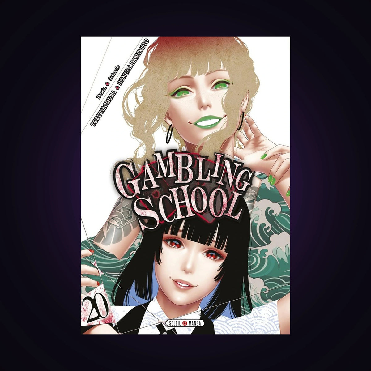 Gambling School. Tome 20