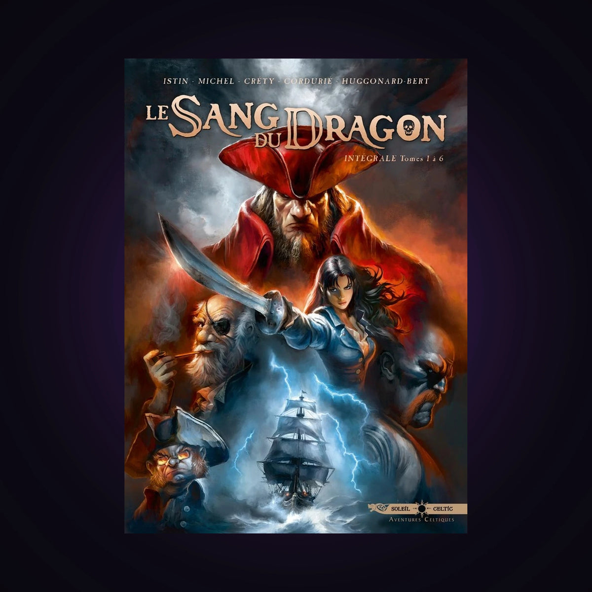 Le sang du dragon - Intégrale. Tomes 1 à 6