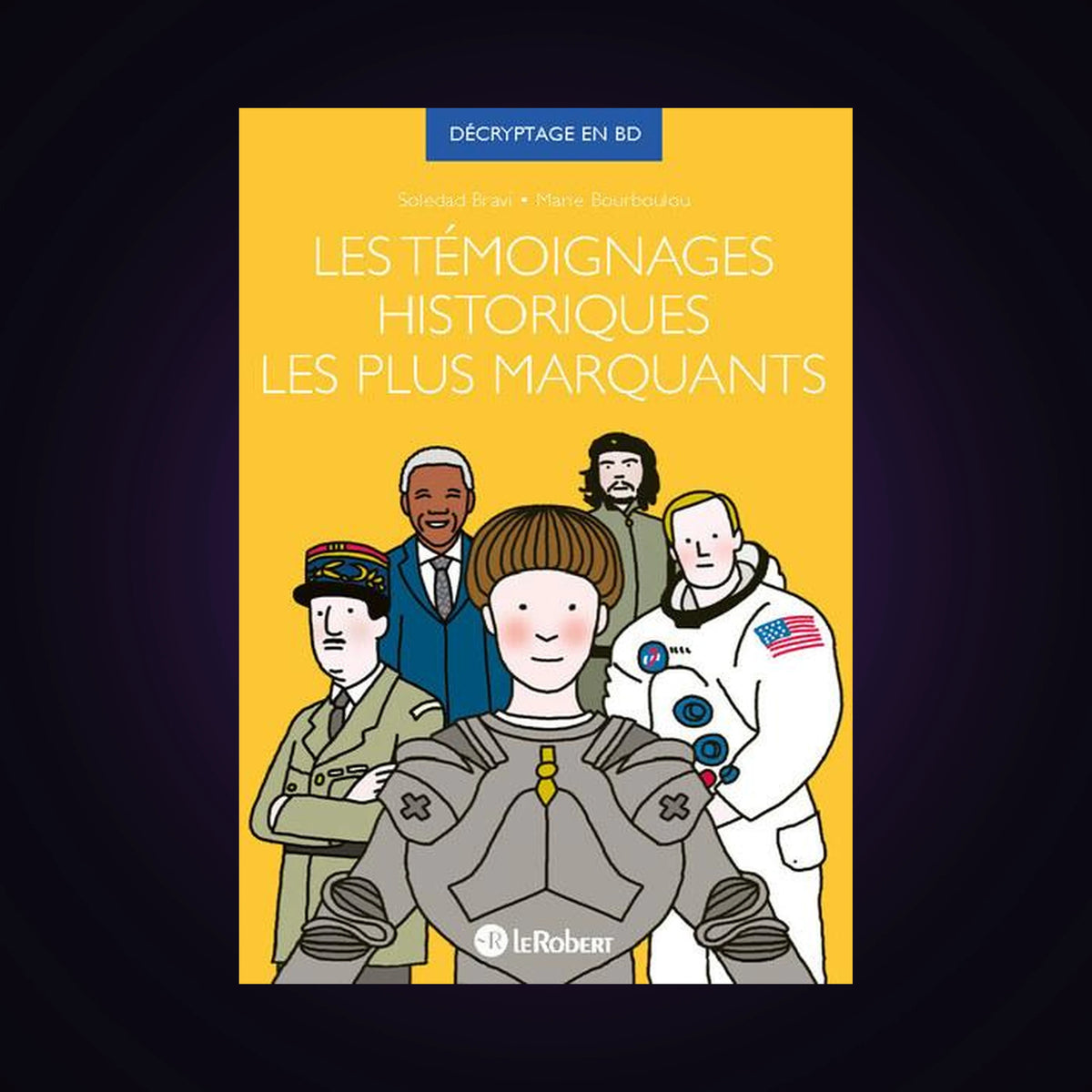 Les témoignages historiques les plus marquants