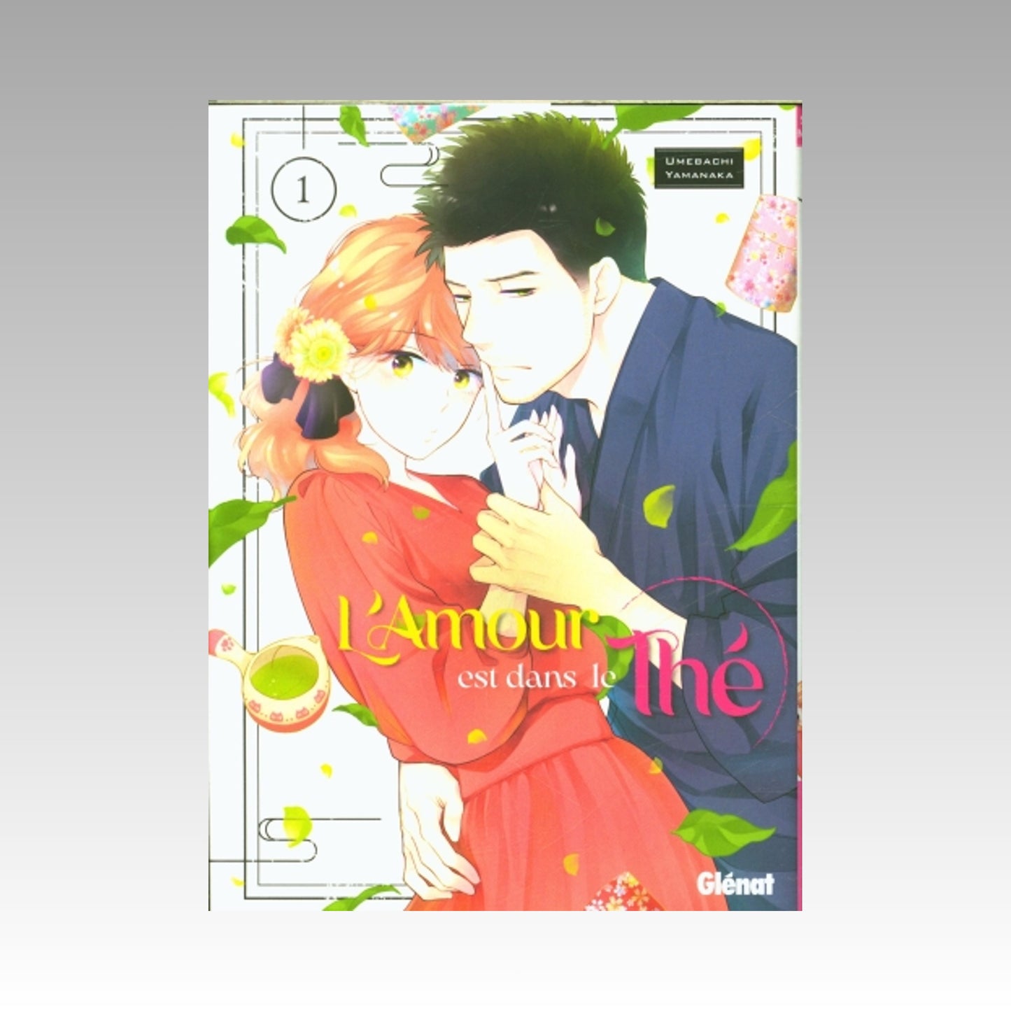 L'amour est dans le thé. Tome 1