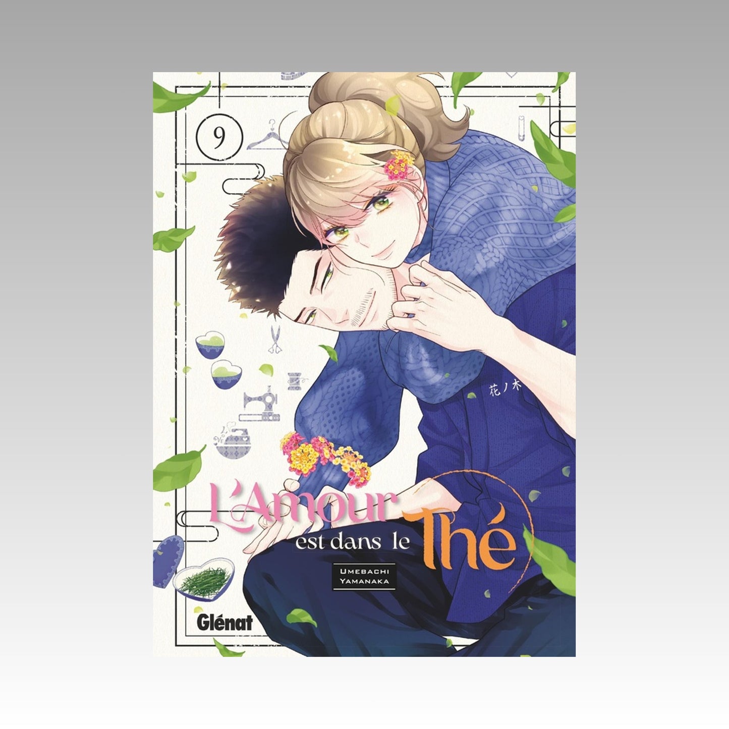 L'amour est dans le thé. Tome 9