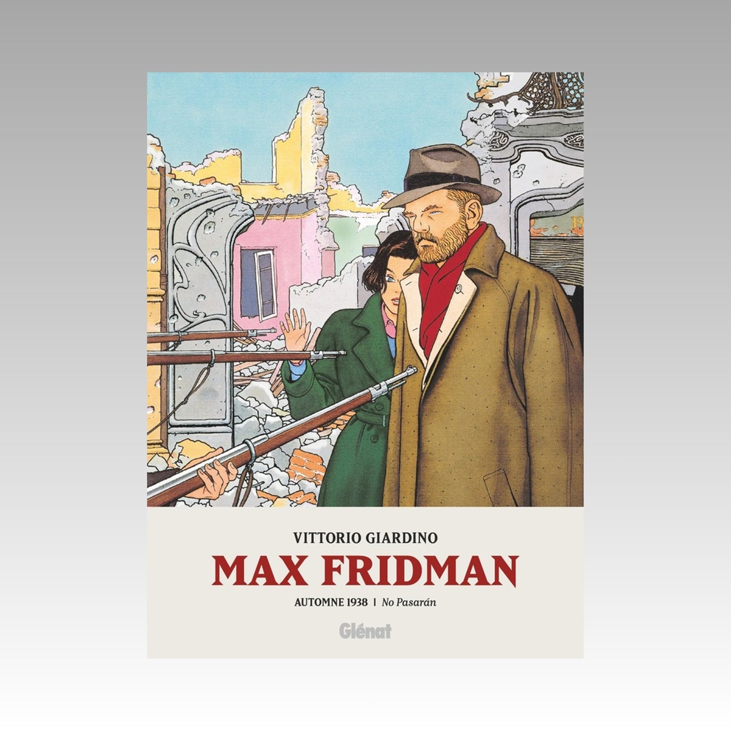Max Fridman. Tome 2