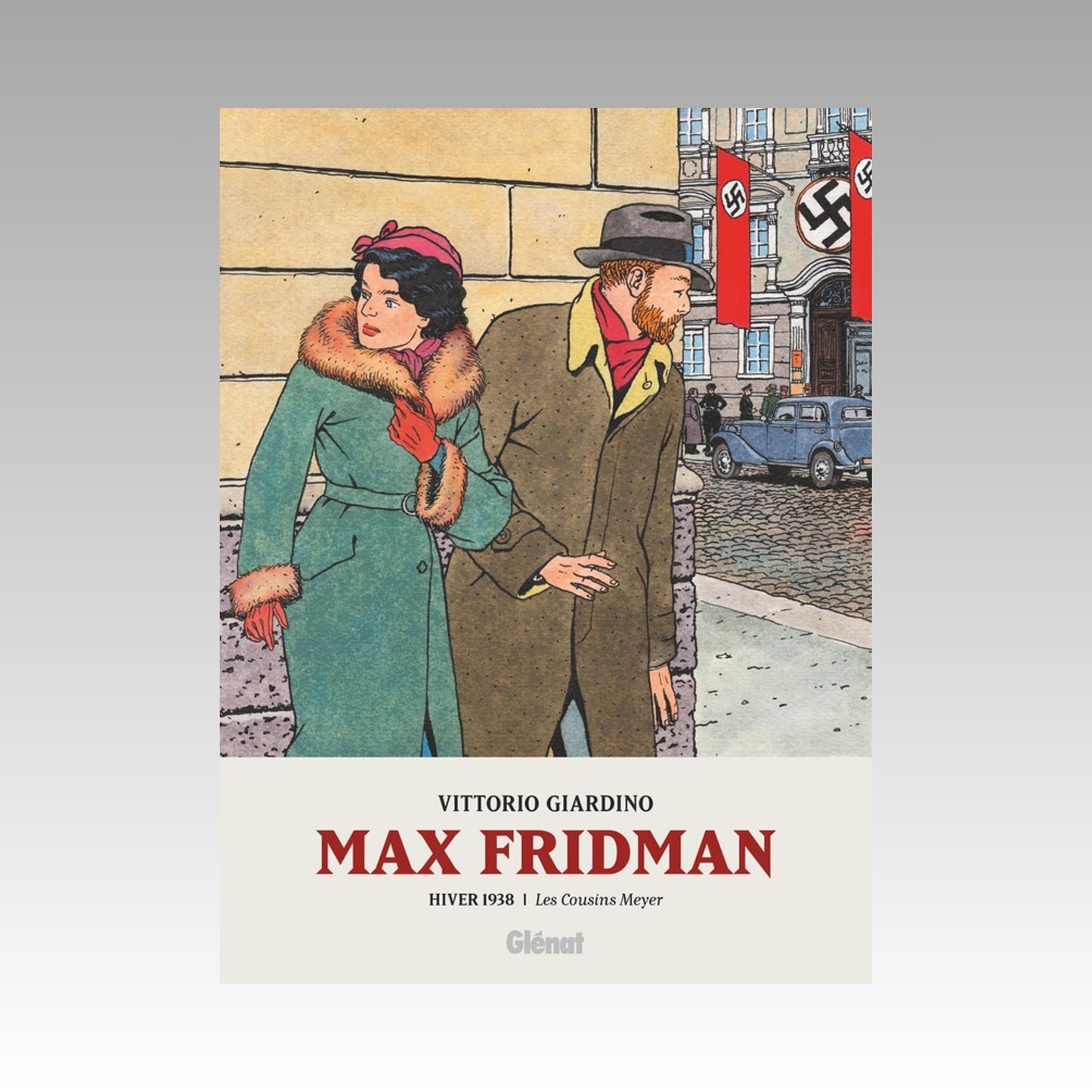 Max Fridman. Tome 3