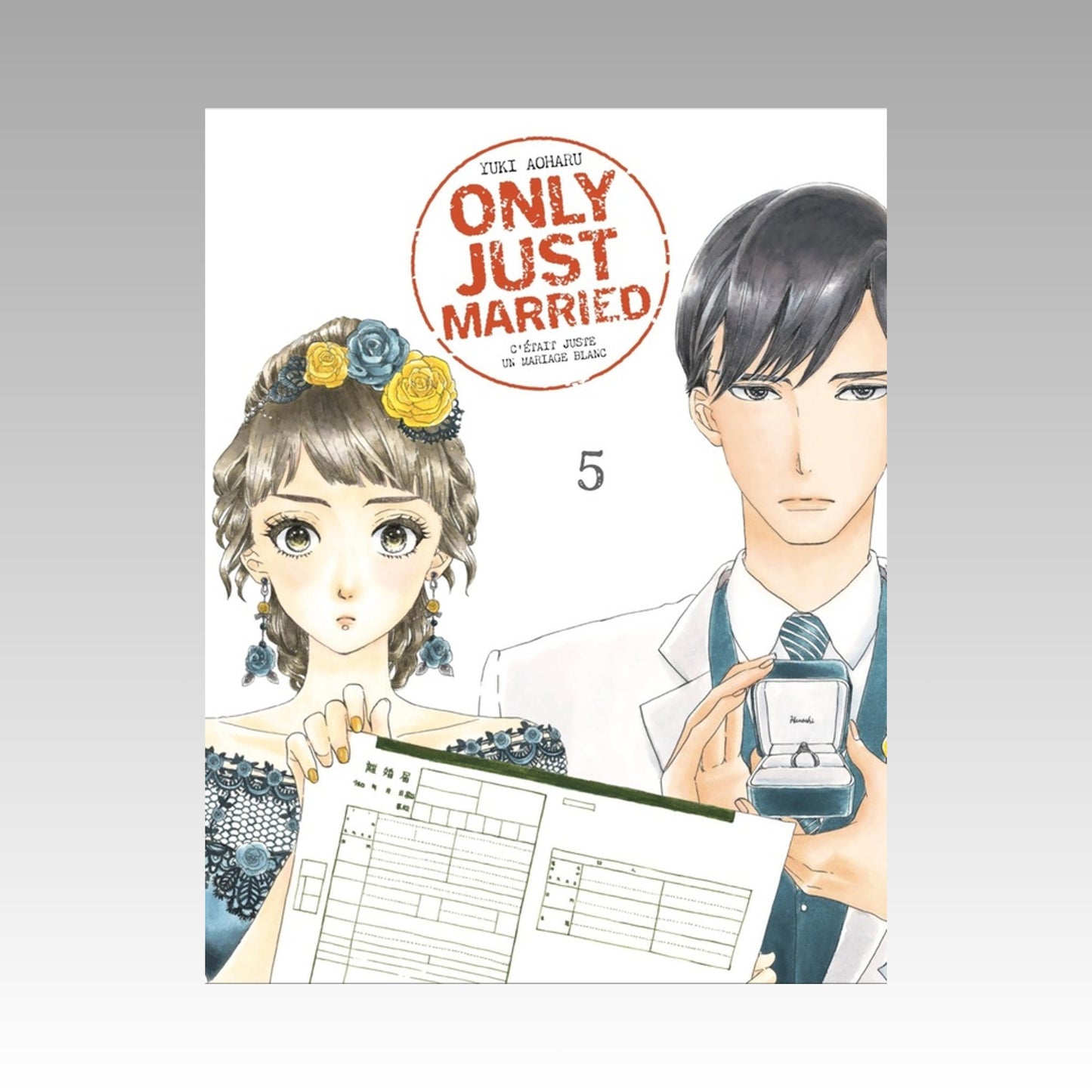 Only just Married. Tome 5
