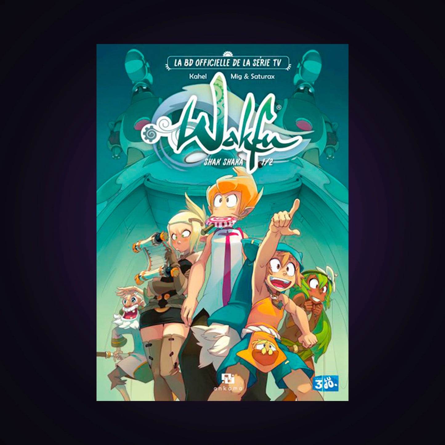 Wakfu - Shak Shaka 1/2
