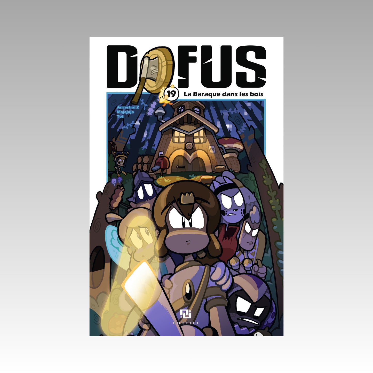 Dofus. Tome 19 - La Baraque dans les bois