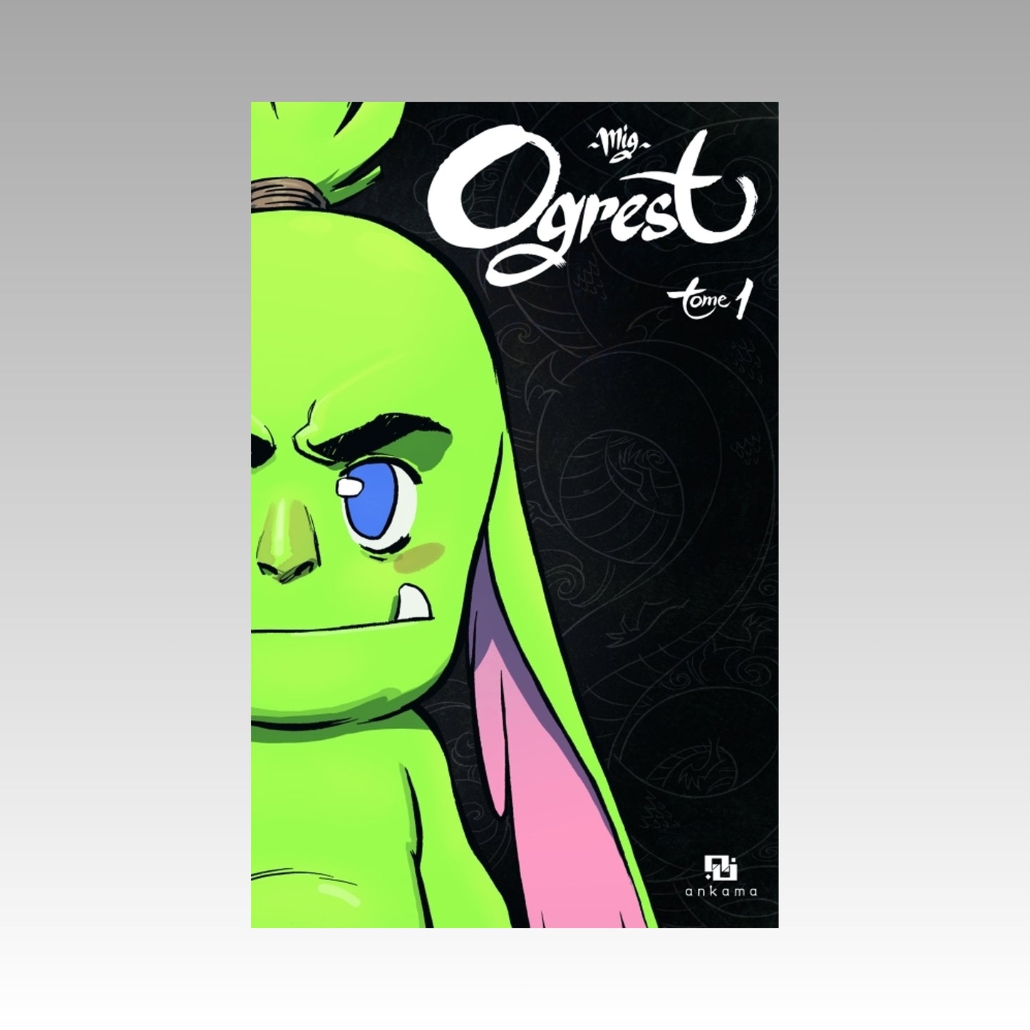 Ogrest. Tome 1