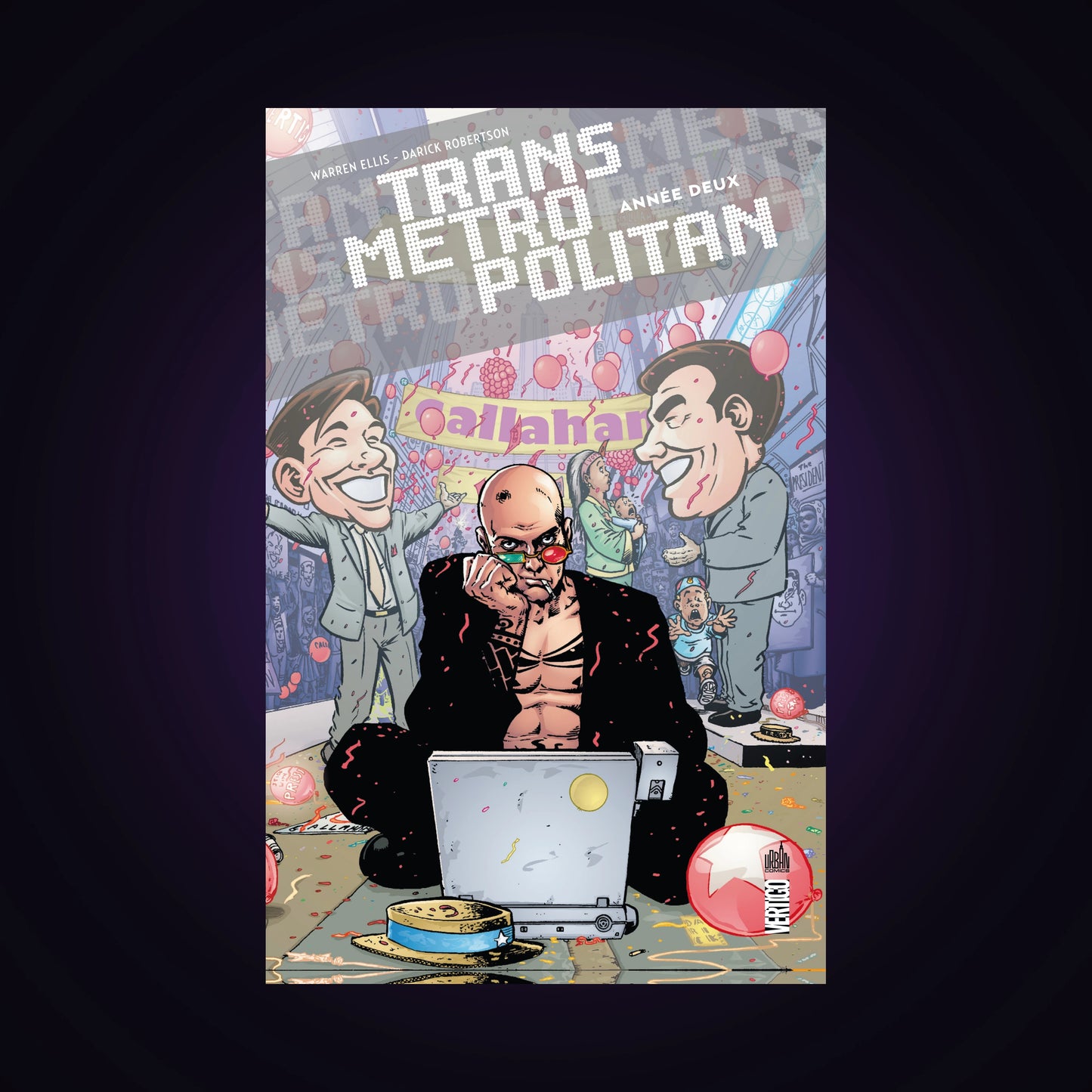 Transmetropolitan. Tome 2