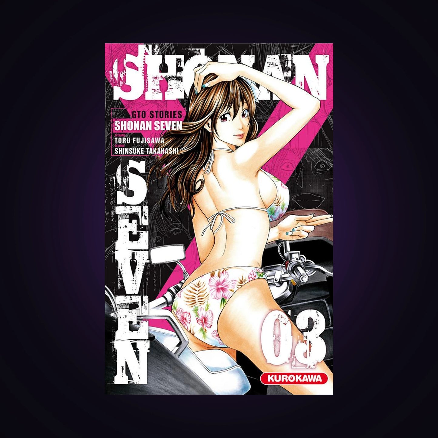 Shonan Seven : GTO Stories. Tome 3