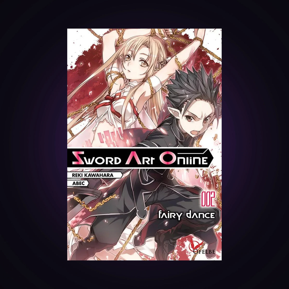 Sword Art Online - Light Novel. Tome 2