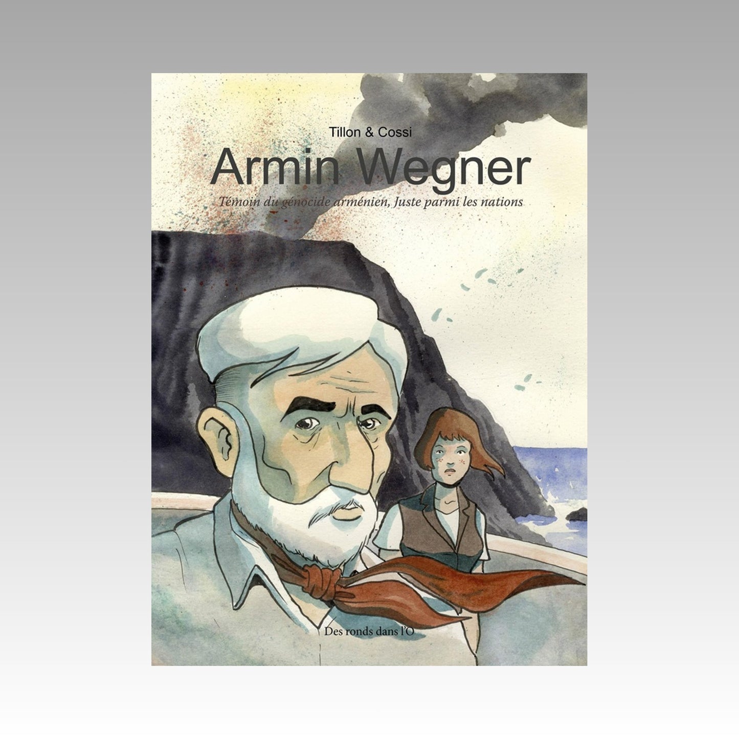 Armin Wegner - Témoin du génocide arménien, Juste parmi les nations