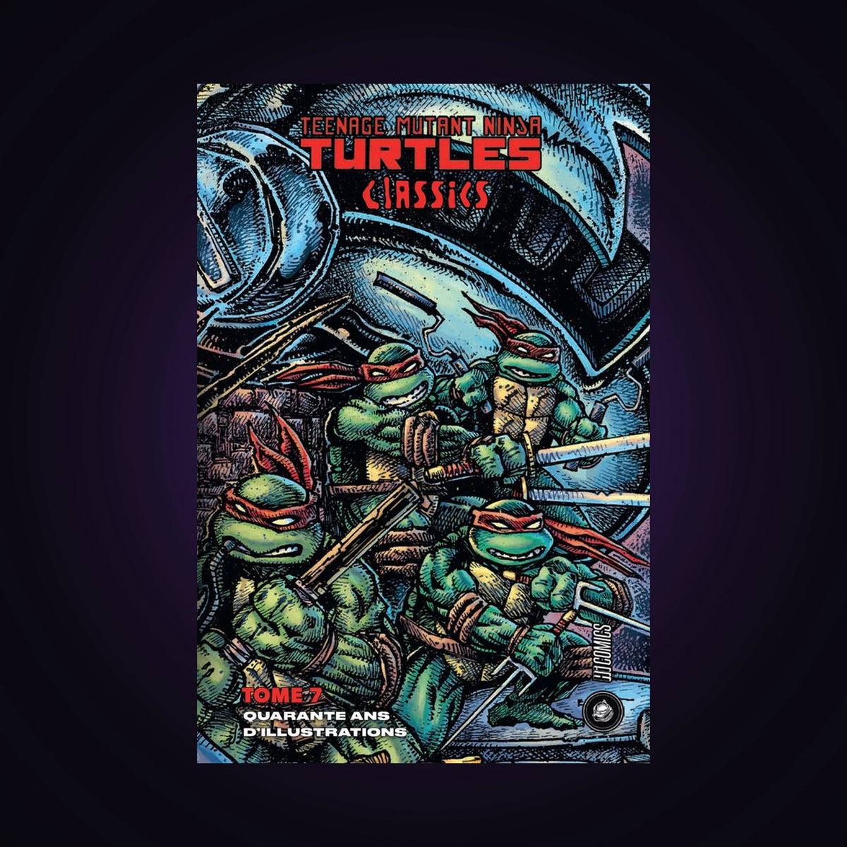 Teenage Mutant Ninja Turtles Classics. Tome 7 - 40 ans d'illustrations