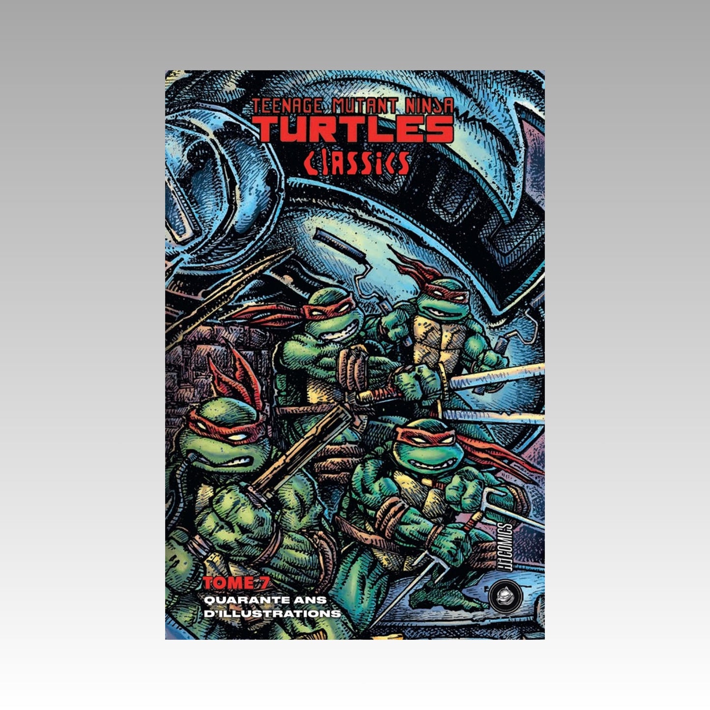 Teenage Mutant Ninja Turtles Classics. Tome 7 - 40 ans d'illustrations