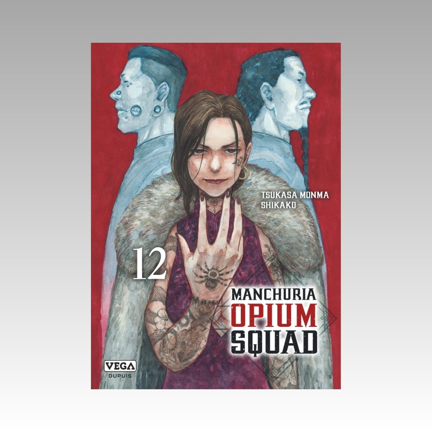 Manchuria Opium Squad. Tome 12