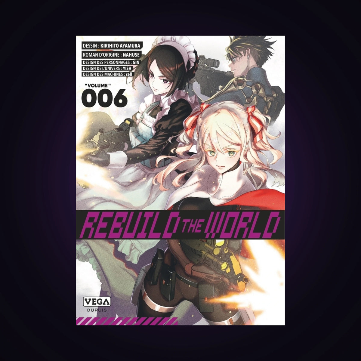 Rebuild the World. Tome 6
