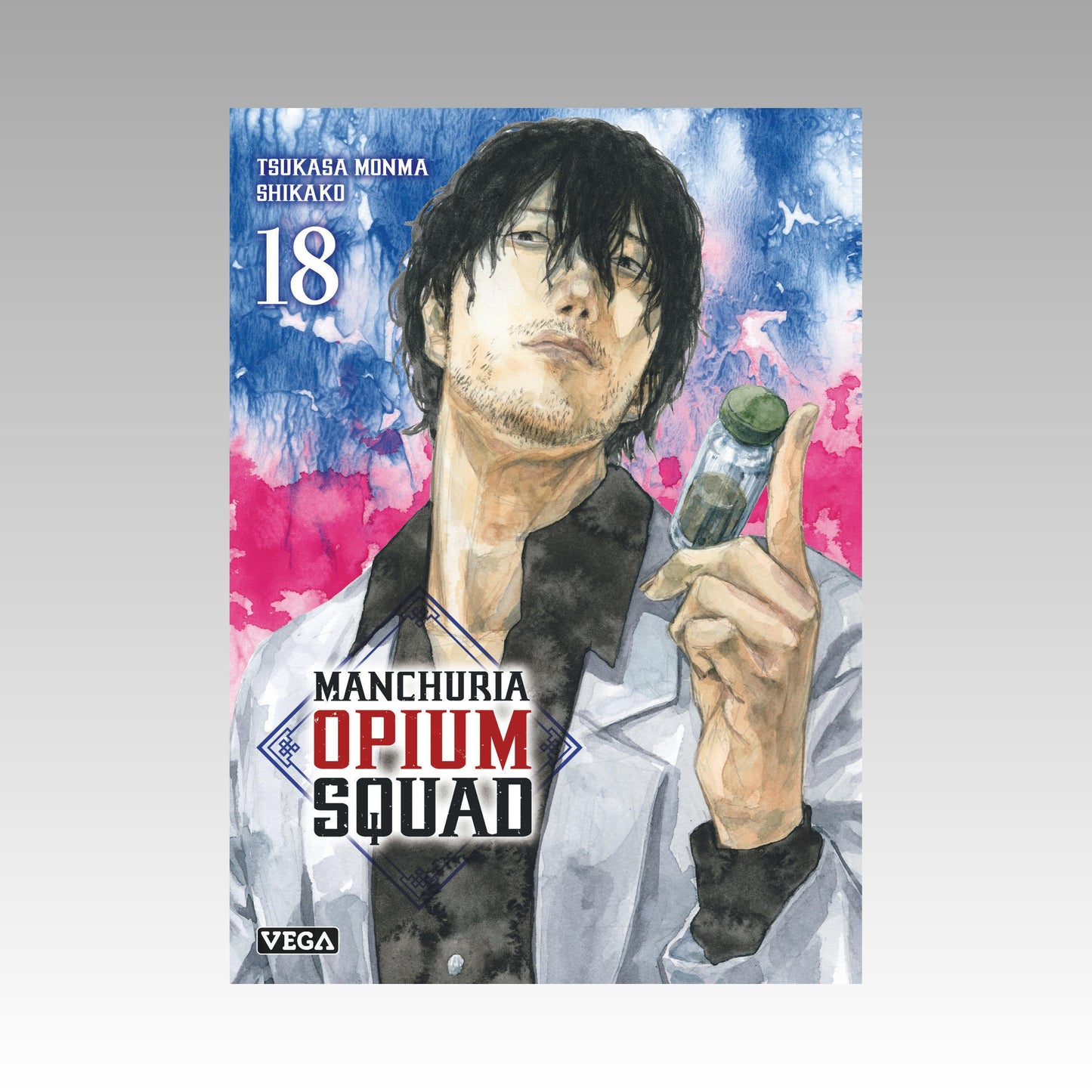 Manchuria Opium Squad. Tome 18