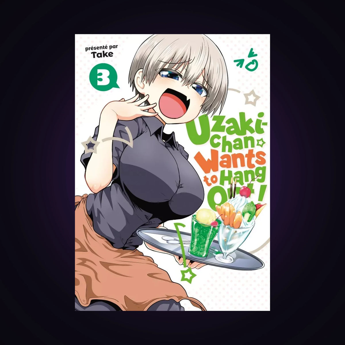Uzaki-Chan wants to hang out ! Tome 3