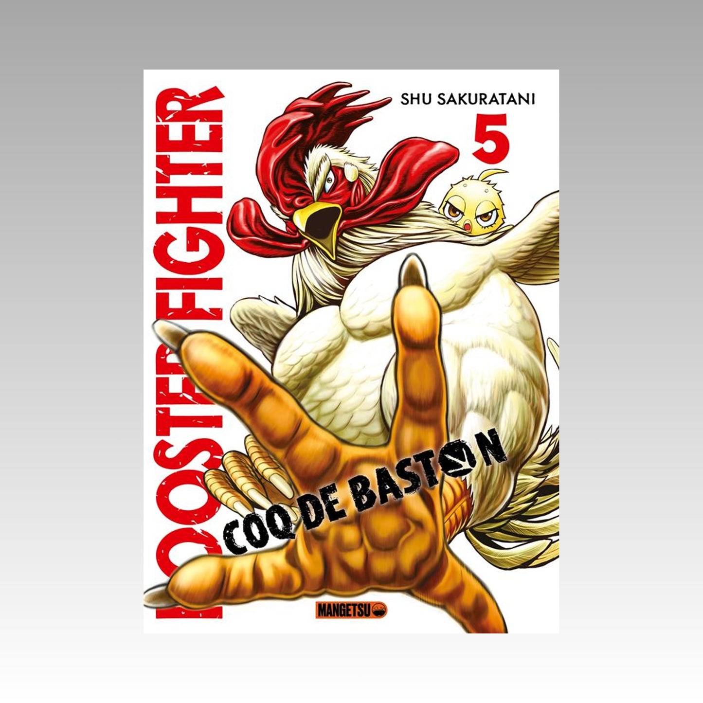 Coq de baston - Rooster Fighter. Tome 5